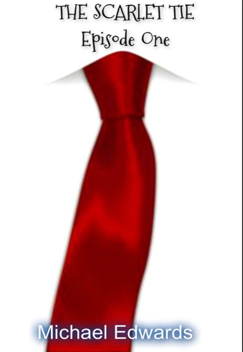 Scarlet Tie Episode 1 Book 1