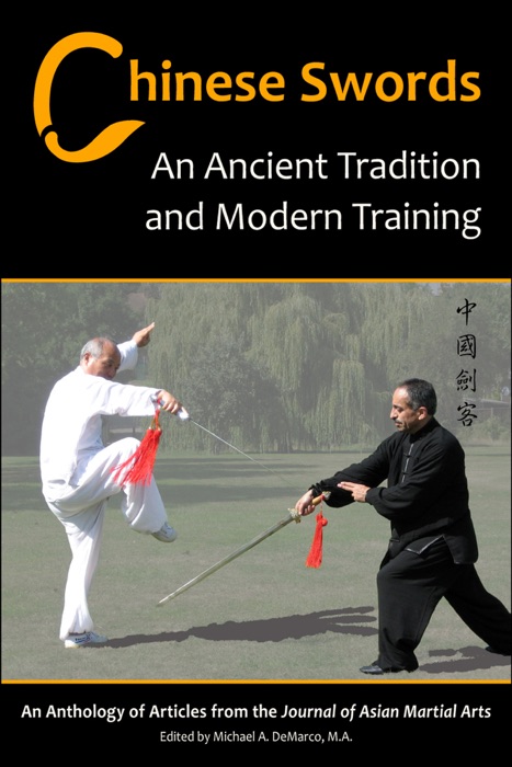 Chinese Swords: An Ancient Tradition and Modern Training