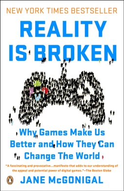 Capa do livro Reality is Broken: Why Games Make Us Better and How They Can Change the World de Jane McGonigal
