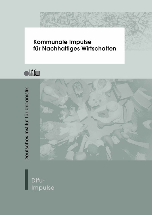 Kommunale Impulse für Nachhaltiges Wirtschaften