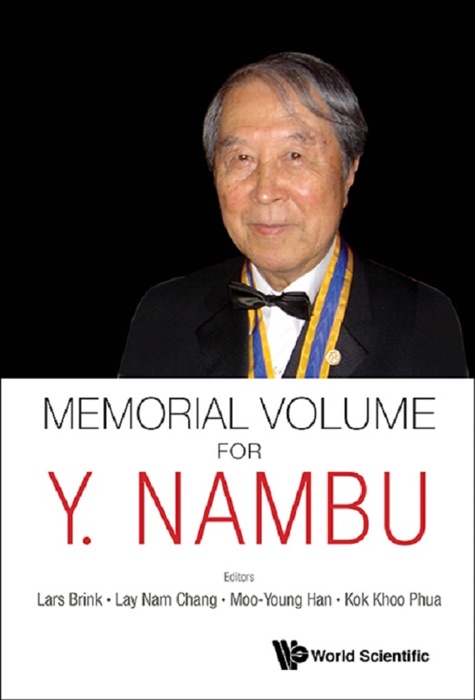 Memorial Volume for Y. Nambu