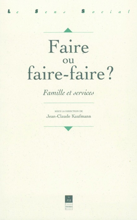 Faire ou faire-faire ?