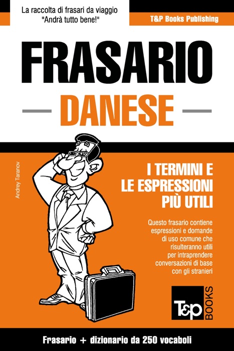 Frasario Italiano-Danese e mini dizionario da 250 vocaboli