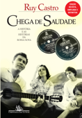 Chega de saudade - Ruy Castro