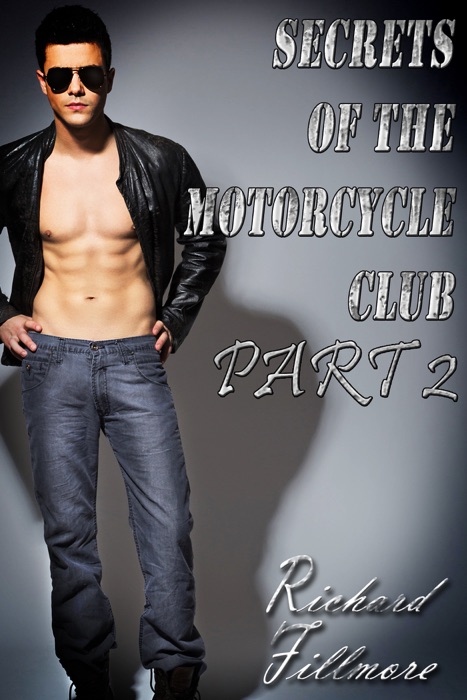 Secrets of the Motorcycle Club Part 2