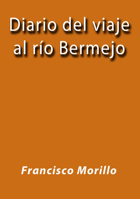 Diario del viaje al río Bermejo