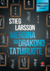 Mergina su drakono tatuiruote - Stieg Larsson