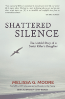Melissa G. Moore & M. Bridget Cook - Shattered Silence artwork