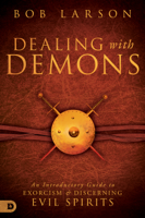 Bob Larson - Dealing with Demons artwork