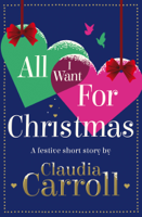 Claudia Carroll - All I Want For Christmas artwork