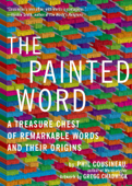 The Painted Word - Phil Cousineau