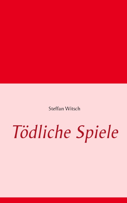 Tödliche Spiele