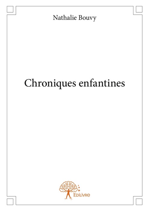 Chroniques enfantines