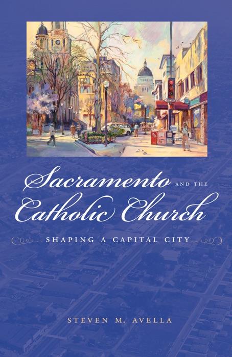 Sacramento and the Catholic Church