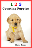 1 2 3 Counting Puppies - Katie Byrde