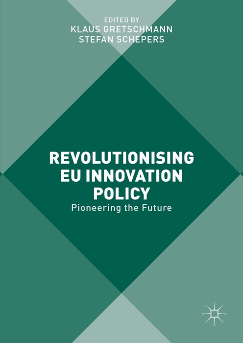 Revolutionising EU Innovation Policy