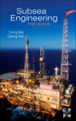 Subsea Engineering Handbook - Yong Bai & Qiang Bai