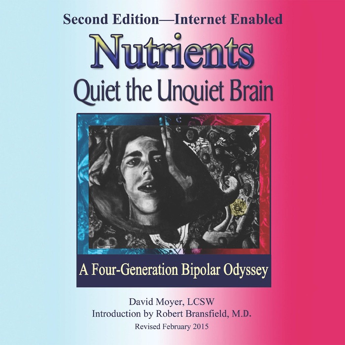 Nutrients Quiet the Unquiet Brain