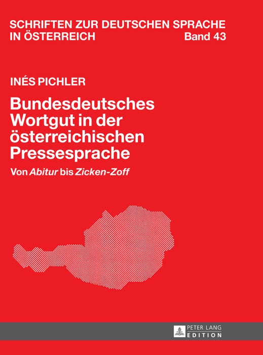 Bundesdeutsches Wortgut in der Österreichischen Pressesprache