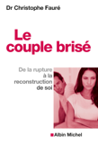 Le Couple brisé - Christophe Faure