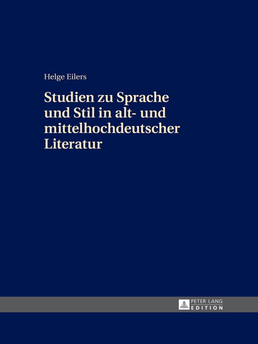 Studien zu Sprache und Stil in alt-und mittelhochdeutscher Literatur