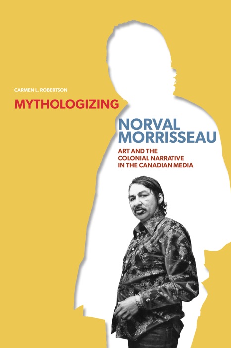 Mythologizing Norval Morrisseau