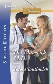 Her Maverick M.D. - Teresa Southwick by  Teresa Southwick PDF Download