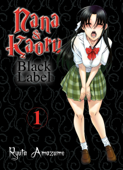 Nana & Kaoru - Black Label, Band 1 - Ryûta Amazume