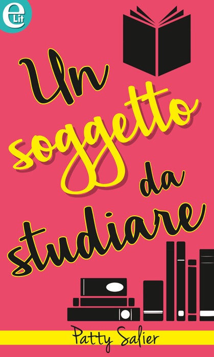 Un soggetto da studiare (eLit)