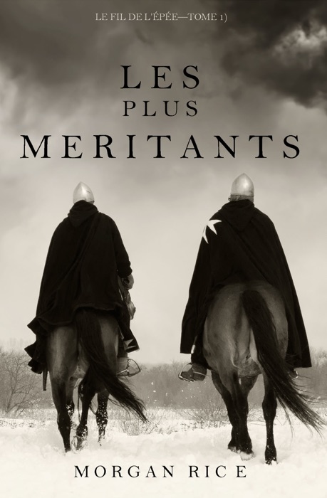 Les Plus Méritants (Le Fil de l’Epée — Tome 1)