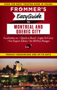 Frommer's EasyGuide to Montreal and Quebec City - Matthew Barber, Leslie Brokaw & Erin Trahan Frommer's EasyGuide to Montreal and Quebec City - Matthew Barber, Leslie Brokaw & Erin Trahan