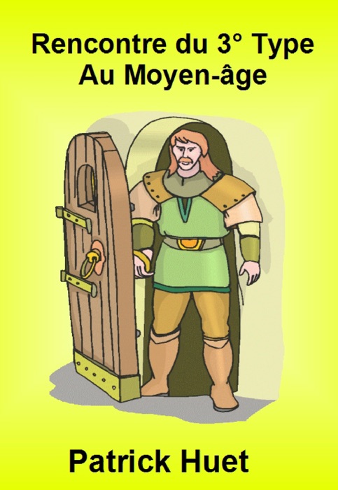 Rencontre Du 3° Type Au Moyen-âge