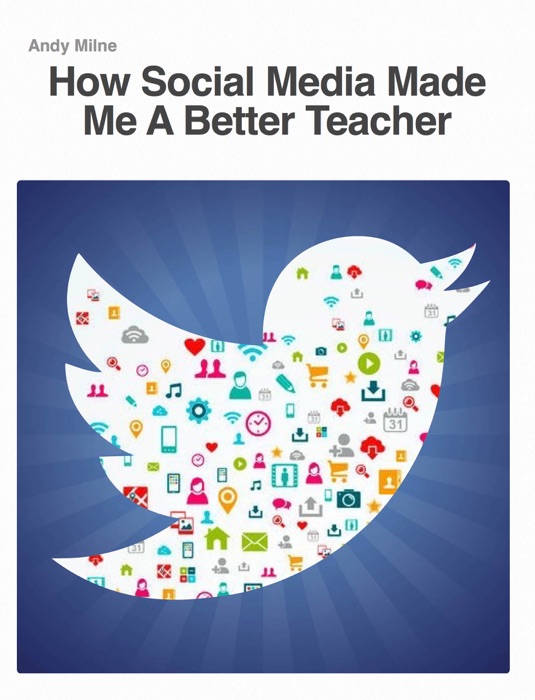 How Social Media Made Me A Better Teacher