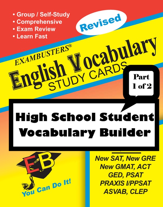 Exambusters English Vocabulary Study Cards: High School Vocabulary Builder--Part 1 of 2