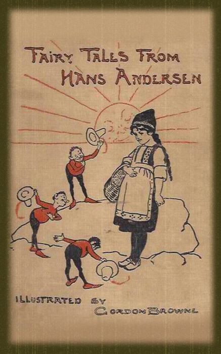 Andersen's Fairy Tales (Illustrated by Gordon Browne)