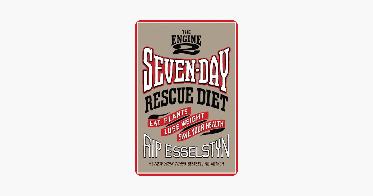 the-engine-2-seven-day-rescue-diet-on-apple-books