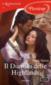 Il Diavolo delle Highlands (I Romanzi Passione) - Paula Quinn