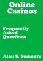 Online Casinos Frequently Asked Questions