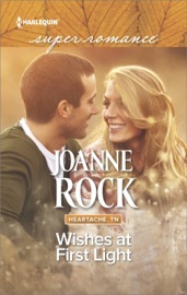 Wishes at First Light - Joanne Rock by  Joanne Rock PDF Download