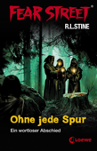 Fear Street 4 - Ohne jede Spur - R. L. Stine