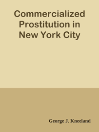 Commercialized Prostitution in New York City