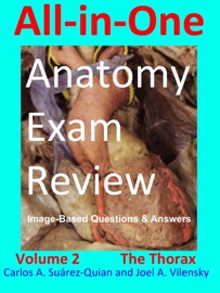 All-in-One Anatomy Exam Review: Volume 2. The Thorax - Carlos A. Suárez-Quian & Joel A. Vilensky
