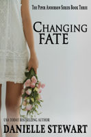 Danielle Stewart - Changing Fate artwork