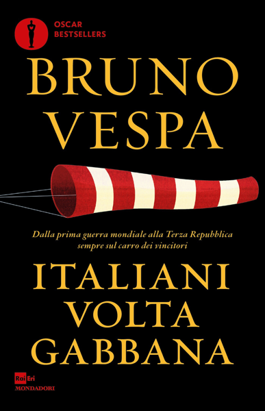 Scaricare Italiani voltagabbana - Bruno Vespa PDF