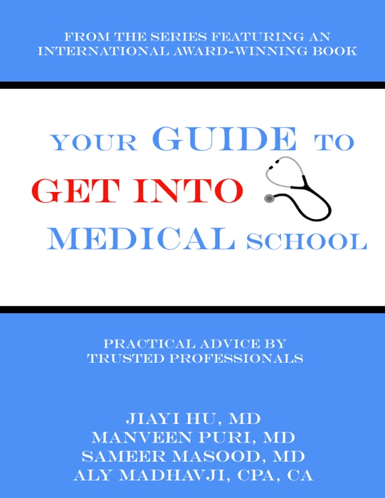 Your Guide to Get into Medical School