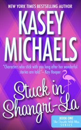 Stuck In Shangri-La - Kasey Michaels by  Kasey Michaels PDF Download