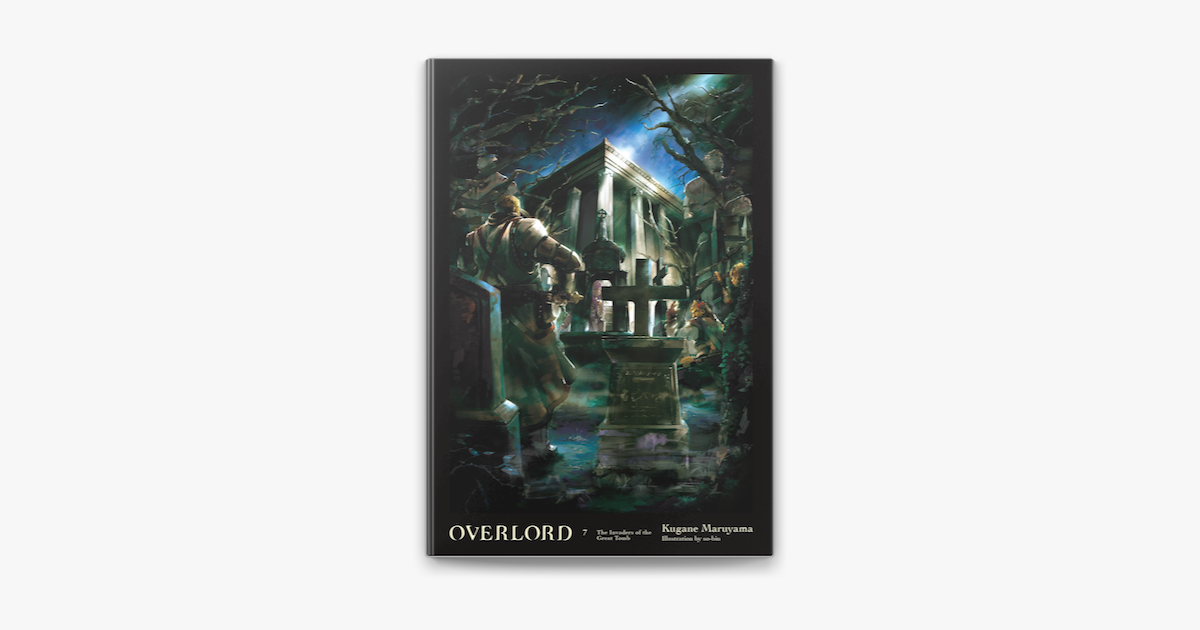 Overlord Vol 7 Light Novel On Apple Books