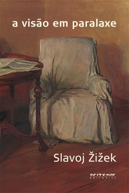 Capa do livro A Visão em Paralaxe de Slavoj Žižek
