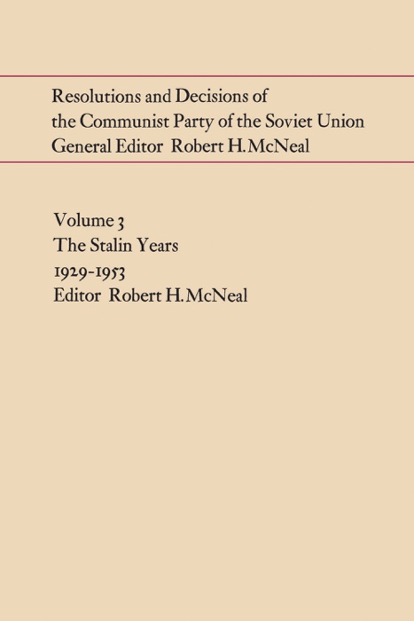 Resolutions and Decisions of the Communist Party of the Soviet Union, Volume  3