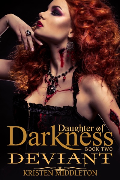 Deviant (Daughter of Darkness) Jezebel's Journey, Book 2